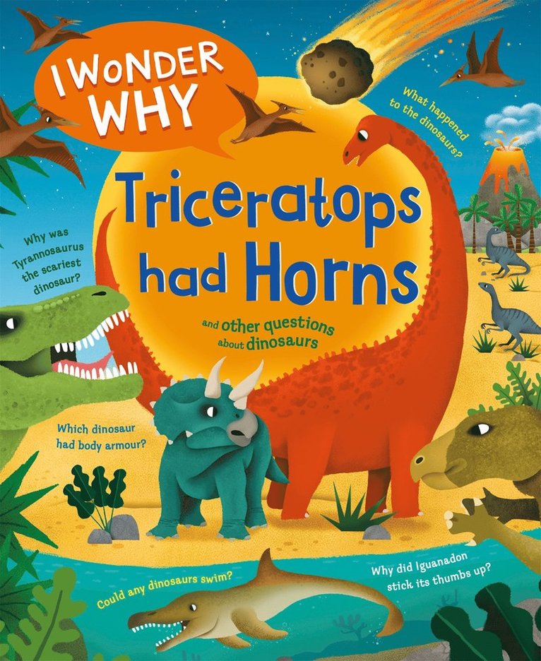 Rod Theodorou - I Wonder Why Triceratops Had Horns, Häftad