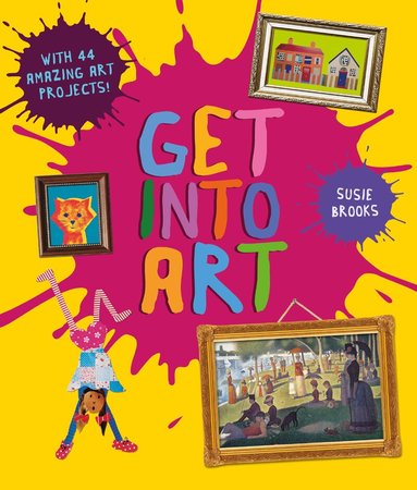 Susie Brooks - Get Into Art, Häftad