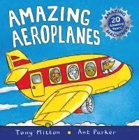 Ant Parker, Tony Mitton - Amazing Airplanes, Häftad