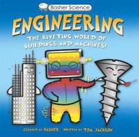 bokomslag Basher Science: Engineering