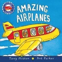 Ant Parker, Tony Mitton - Amazing Airplanes, Kartonnage