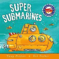 Ant Parker, Tony Mitton - Super Submarines, Kartonnage