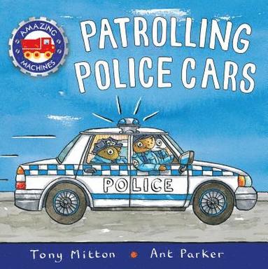 Tony Mitton - Patrolling Police Cars, Häftad