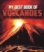 bokomslag My Best Book of Volcanoes