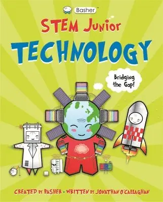 Jonathan O'Callaghan - Basher Stem Junior Technology, Inbunden. Tillgänglighet: Lägg i varukorg