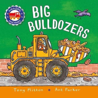 bokomslag Amazing Machines: Big Bulldozers