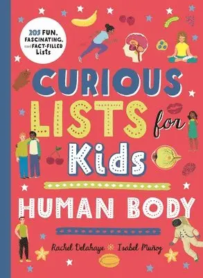 Rachel Delahaye - Curious Lists for Kids – Human Body, Inbunden. Tillgänglighet: Lägg i varukorg