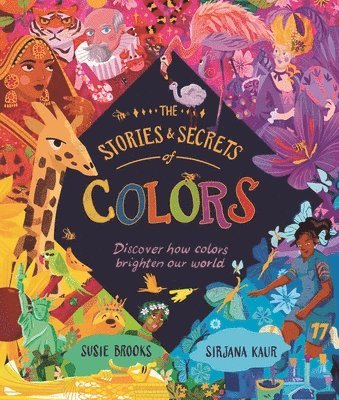 bokomslag The Stories and Secrets of Colors