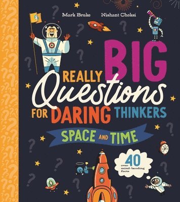 bokomslag Really Big Questions For Daring Thinkers: Space And Time