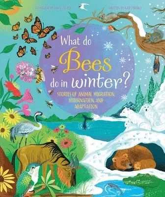 Kate Peridot - What Do Bees Do In Winter?, Inbunden