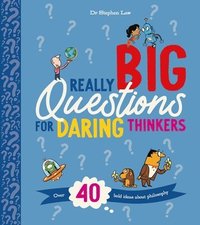 bokomslag Really Big Questions for Daring Thinkers: Over 40 Bold Ideas about Philosophy