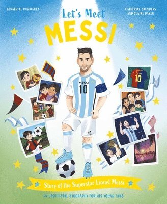 bokomslag Let's Meet Messi: Story of the Superstar Lionel Messi