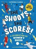 Catriona Clarke - She Shoots, She Scores!, Inbunden