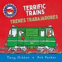 Tony Mitton - Amazing Machines Terrific Trains / Trenes Fantasticos, Inbunden