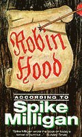 Spike Milligan - Robin Hood According to Spike Milligan, Häftad. Tillgänglighet: Lägg i varukorg