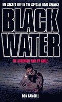 bokomslag Black Water: By Strength and By Guile