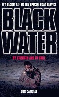 Black Water: By Strength and By Guile 1