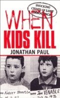 When Kids Kill 1