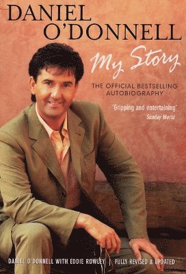 bokomslag Daniel O'Donnell - My Story