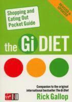 The GI Diet Pocket Guide. Rick Gallop