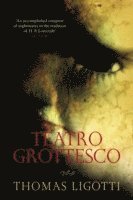 Thomas Ligotti - Teatro Grottesco, Häftad