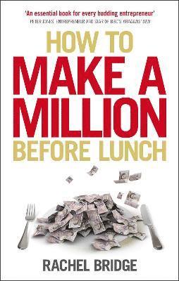 bokomslag How to Make a Million Before Lunch