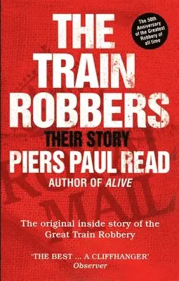 Piers Paul Read - Train Robbers, Häftad. Tillgänglighet: Lägg i varukorg
