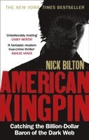 bokomslag American Kingpin: Catching the Billion-Dollar Baron of the Dark Web