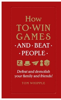 bokomslag How to win games and beat people