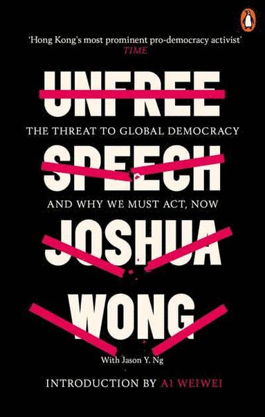Joshua Wong, Jason Y. Ng - Unfree Speech, Häftad