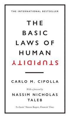 Carlo M. Cipolla - Basic Laws of Human Stupidity, Inbunden
