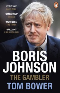bokomslag Boris Johnson - The Gambler