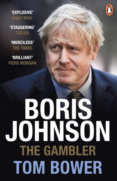 Tom Bower - Boris Johnson, Häftad