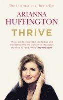 Arianna Huffington - Thrive, Häftad
