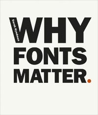 bokomslag Why fonts matter