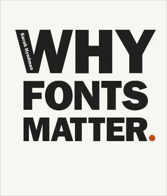 bokomslag Why Fonts Matter