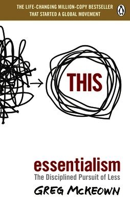 Greg McKeown - Essentialism, Häftad
