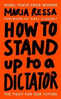 bokomslag How to Stand Up to a Dictator : Radio 4 Book of the Week