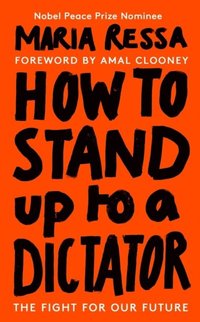bokomslag How To Stand Up To A Dictator
