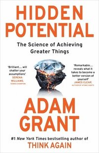 bokomslag Hidden Potential : The Science of Achieving Greater Things