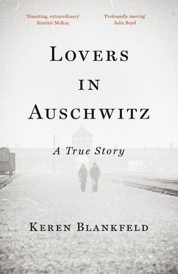 Lovers in Auschwitz 1