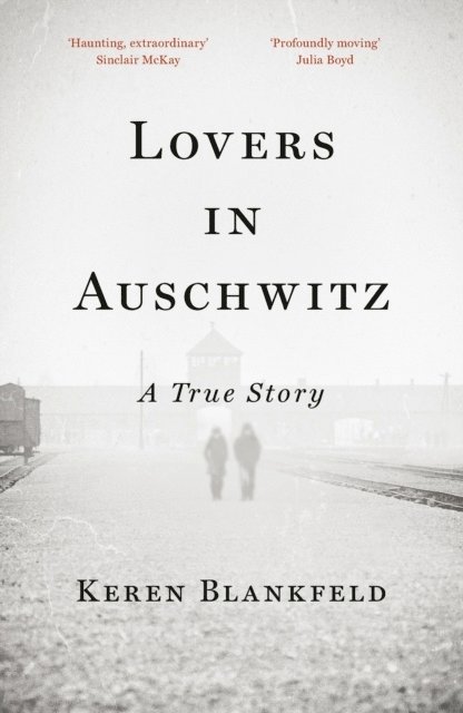 Lovers In Auschwitz 1