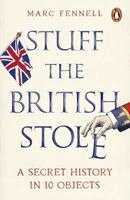 Marc Fennell - Stuff the British Stole, Häftad