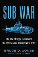 Bruce D. Jones - SUB WAR, Inbunden