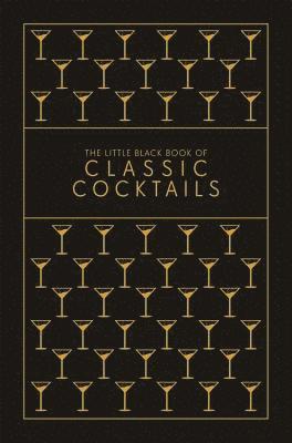 bokomslag The Little Black Book of Classic Cocktails