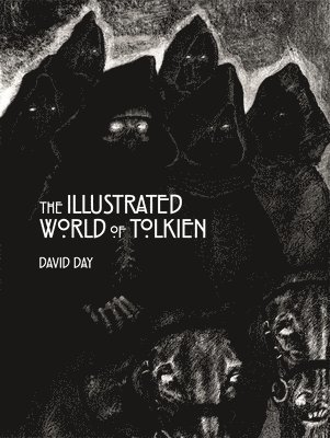 David Day - Illustrated World of Tolkien, Inbunden