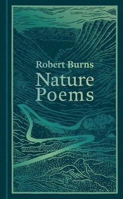 Robert Burns - Robert Burns - Nature Poems, Inbunden