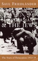 bokomslag Nazi Germany And The Jews: The Years Of Persecution