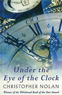 bokomslag Under The Eye Of The Clock