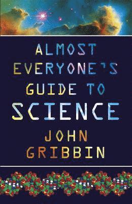 bokomslag Almost Everyone's Guide to Science